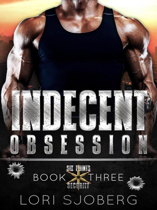 Title details for Indecent Obsession by Lori Sjoberg - Available